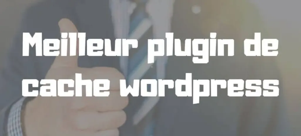 Best caching plugin wordpress